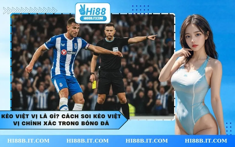 Kèo Việt Vị Là Gì