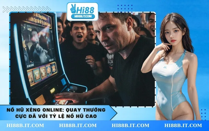 Nổ Hũ Xèng Online